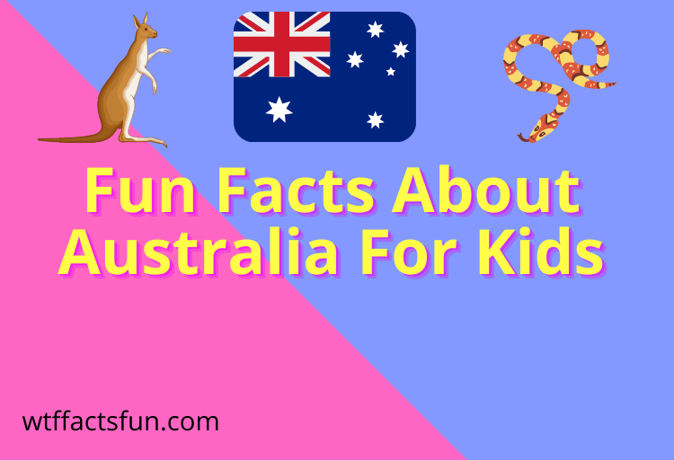 Fun Facts About Australia For Kids