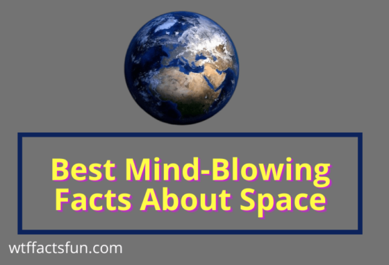Mind-Blowing Facts About Space