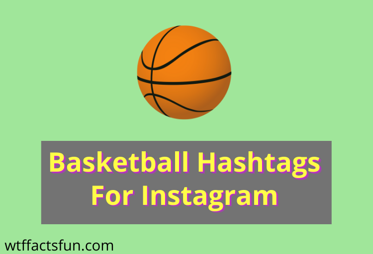Basketball Hashtags For Instagram