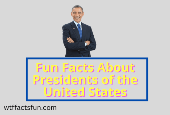 Fun Facts About Presidents of the United States