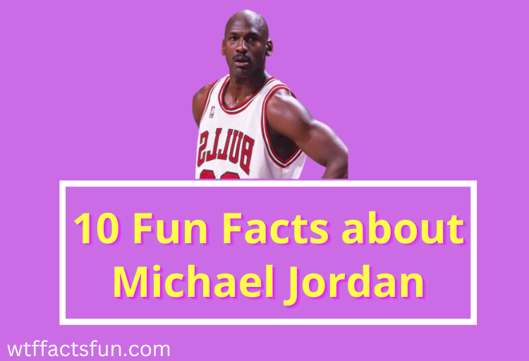 Fun Facts about Michael Jordan