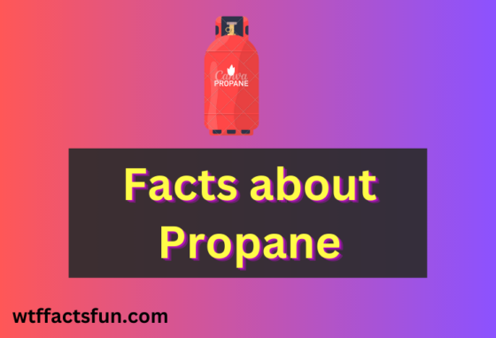 Facts about Propane