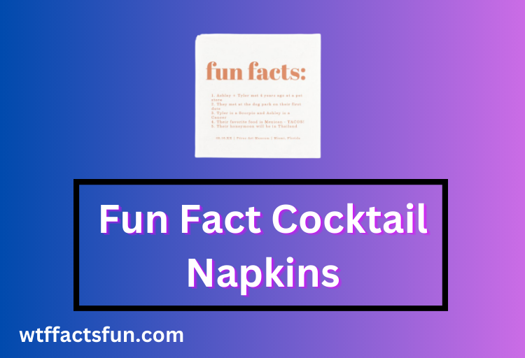 Fun Fact Cocktail Napkins