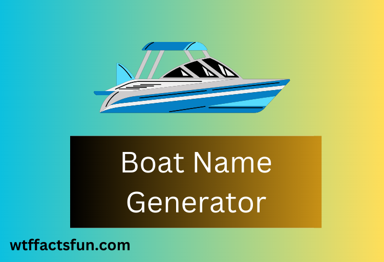 Unleash Your Creativity with a Boat Name Generator Finding the Perfect