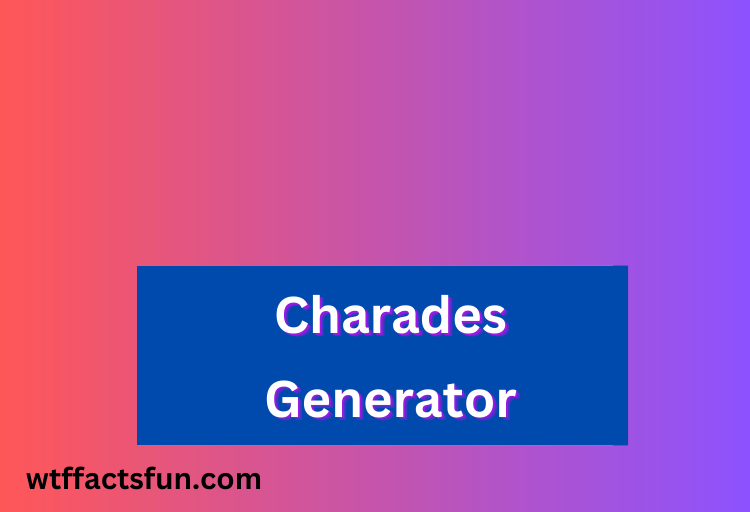 Charades Generator