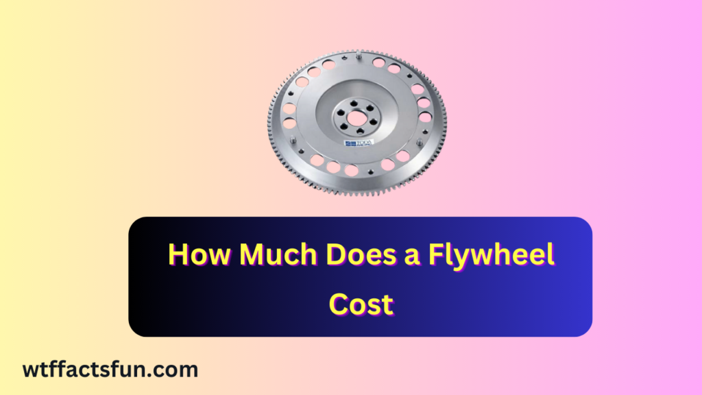 How Much Does a Flywheel Cost