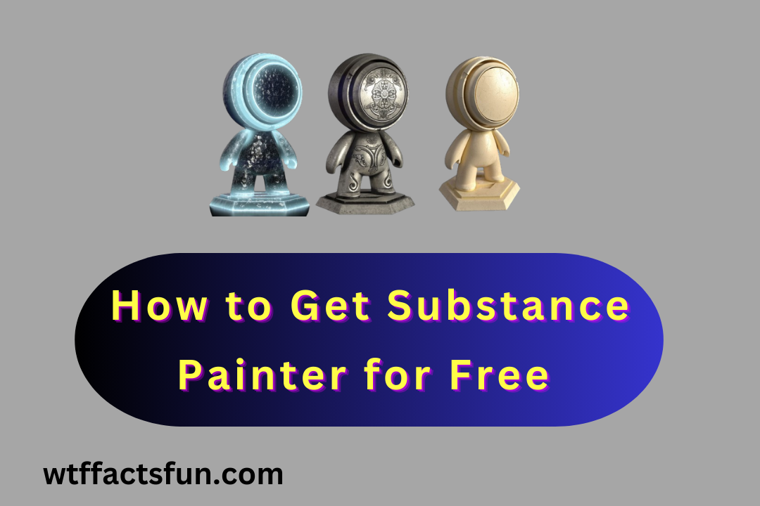 How to Get Substance Painter for Free