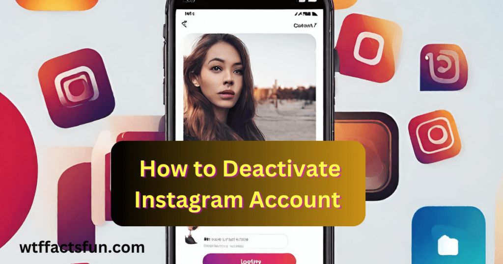 How to Deactivate Instagram Account