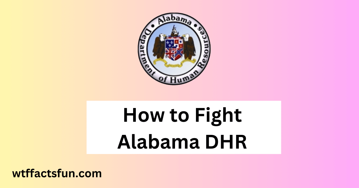 How to Fight Alabama DHR