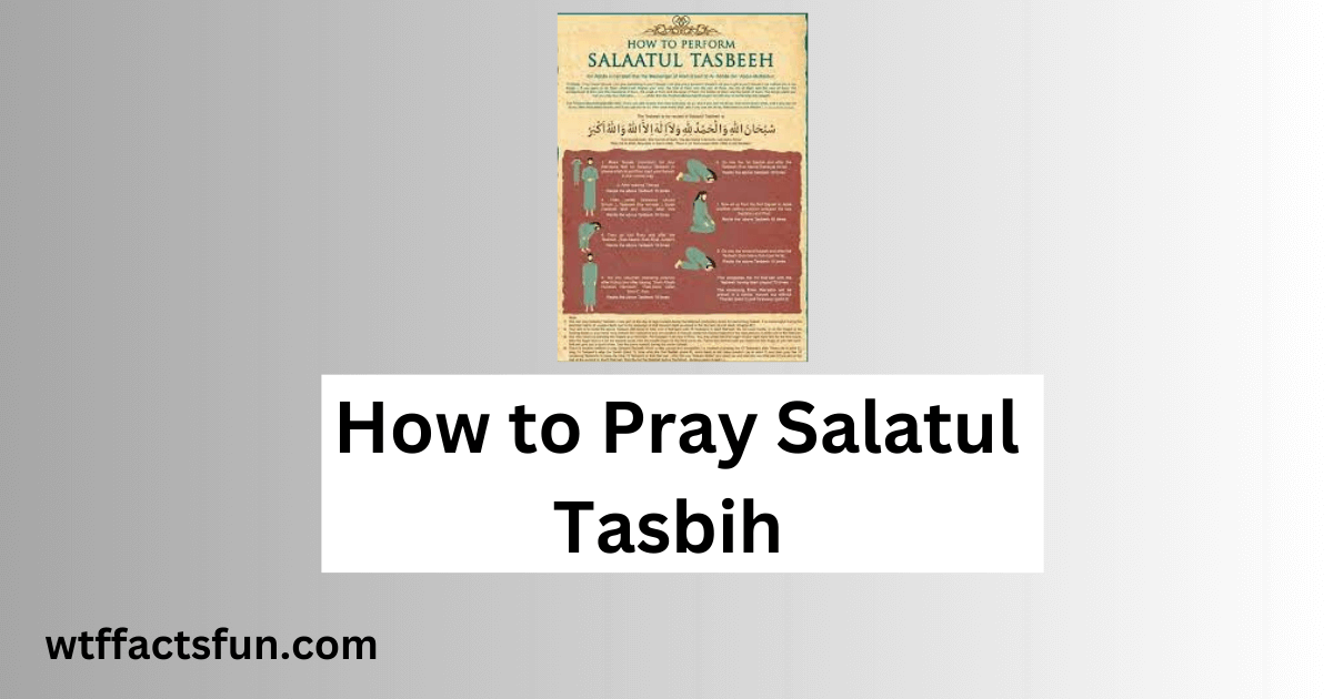 How to Pray Salatul Tasbih